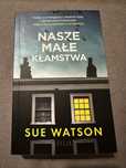 Nasze Małe Kłamstwa - Sue Watson
