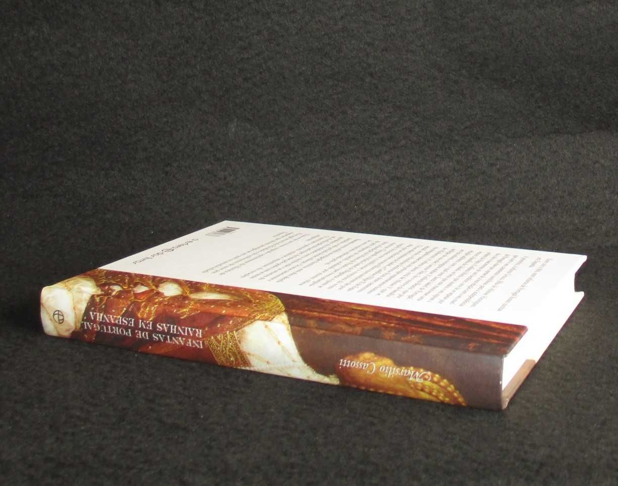 Livro Infantas de Portugal Rainhas em Espanha Marsilio Cassotti