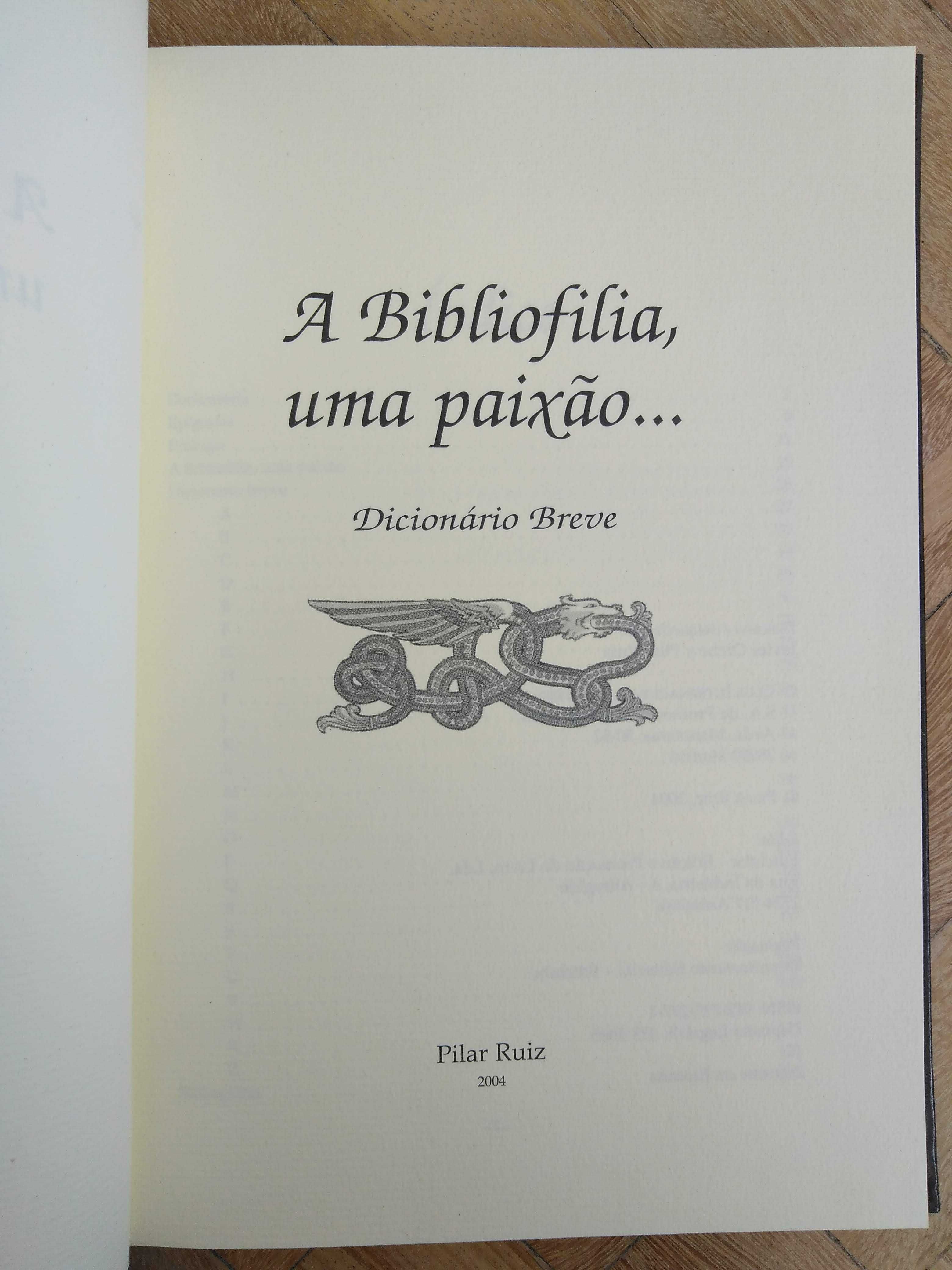 livro: Pilar Ruiz “A bibliofilia, uma paixão”
