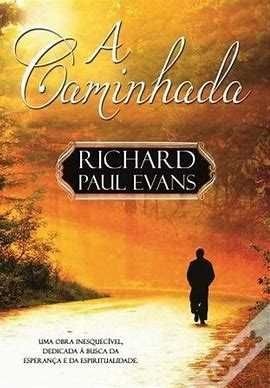 Richard Paul Evans - A Caminhada - Portes Gratuitos