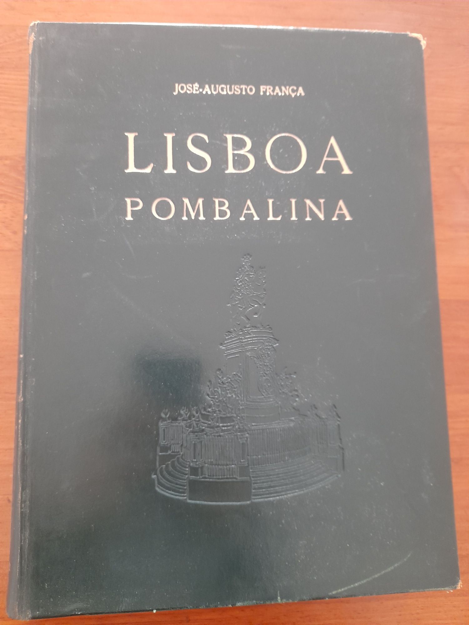 Lisboa Pombalina de José Augusto França