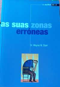 As Suas Zonas Erróneas de Dr.Wayne W, Dyer