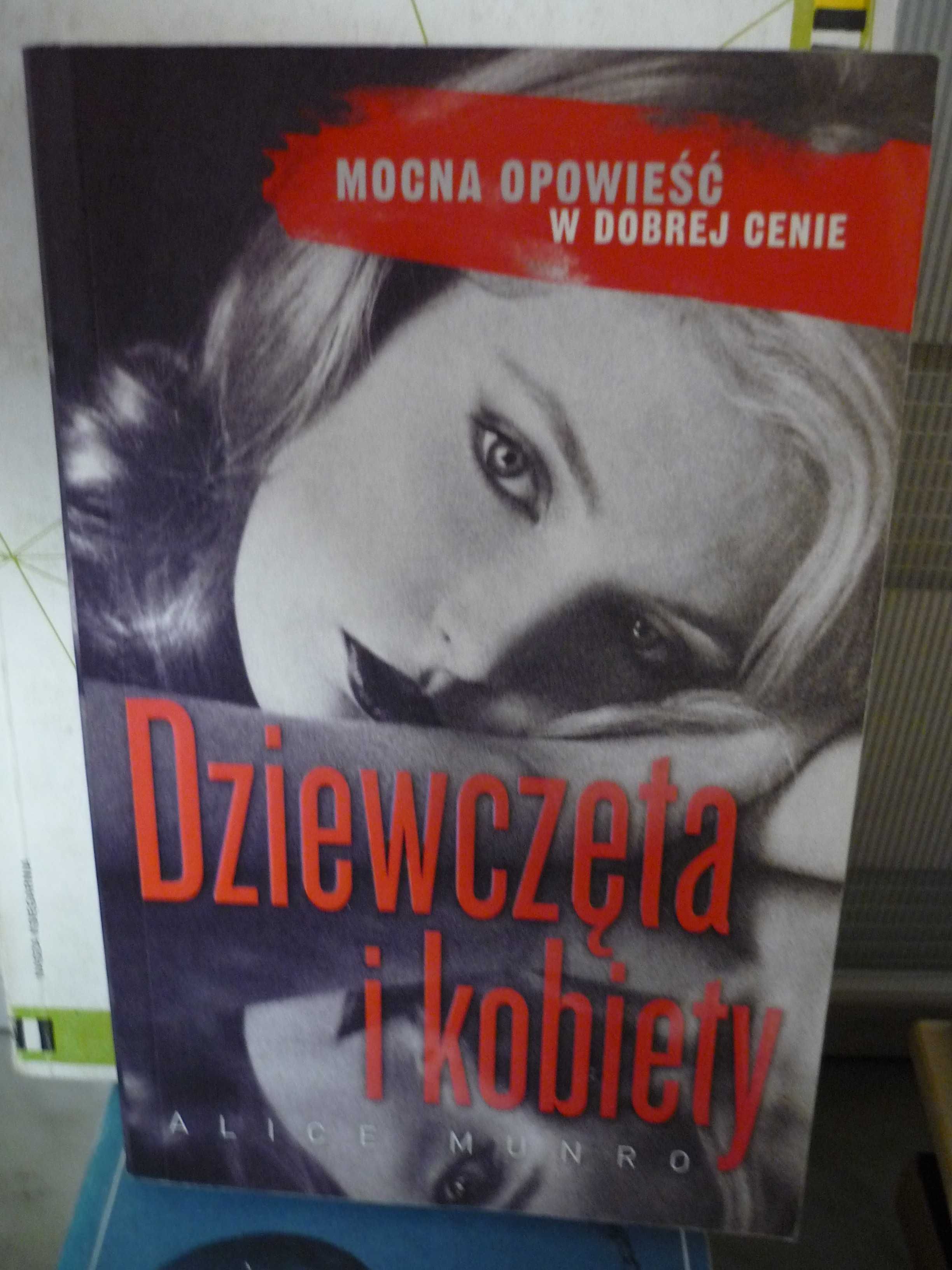 Dziewczęta i kobiety , Alice Munro.