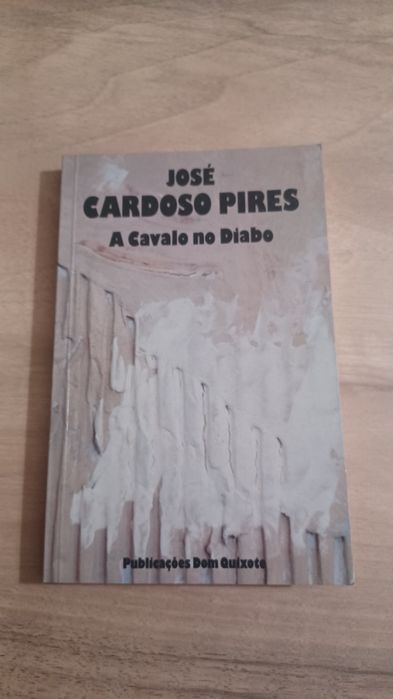Livro "A Cavalo no Diabo" de José Cardoso Pires
