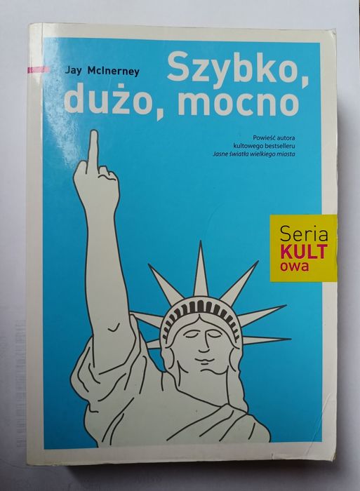Szybko dużo, mocno"Jay Mclnerney