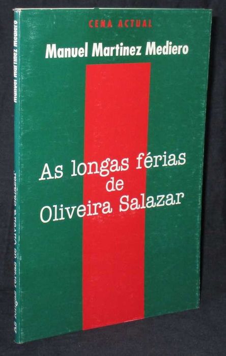Livro As Longas Férias de Oliveira Salazar 1996