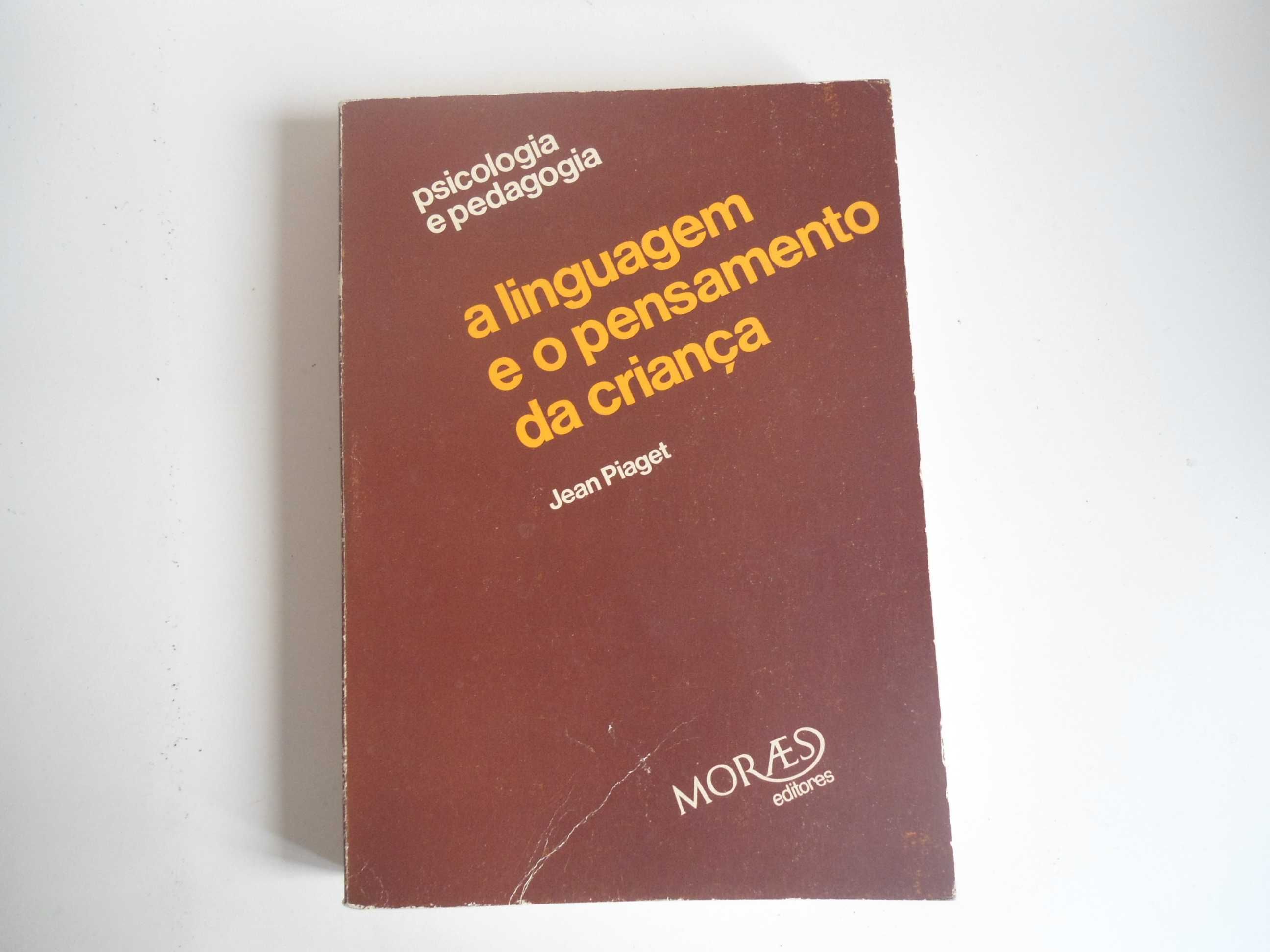 A linguagem e o pensamento da criança por Jean Piaget