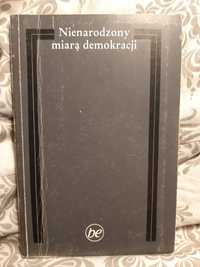 Nienarodzony miarą demokracji, pod redakcją Tadeusza Stycznia SDS