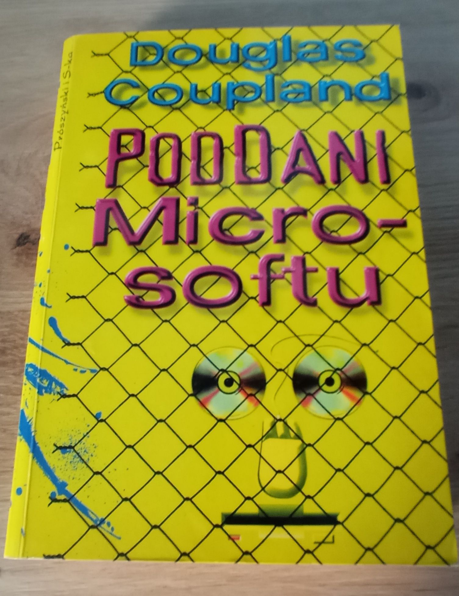 Douglas Coupland - Poddani Microsoftu