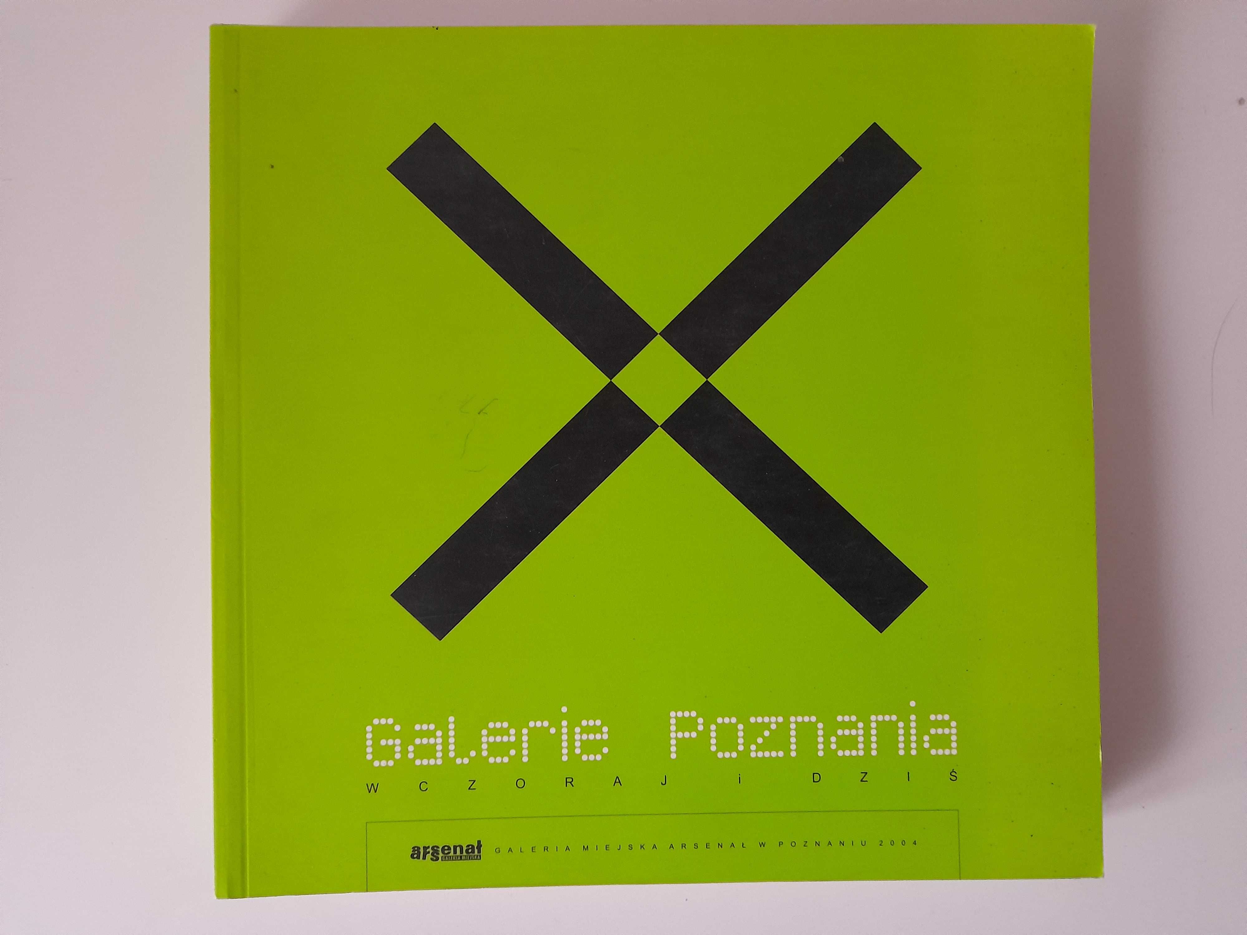 Galerie Poznania - wczoraj i dziś W. Makowiecki, M. Pawłowski