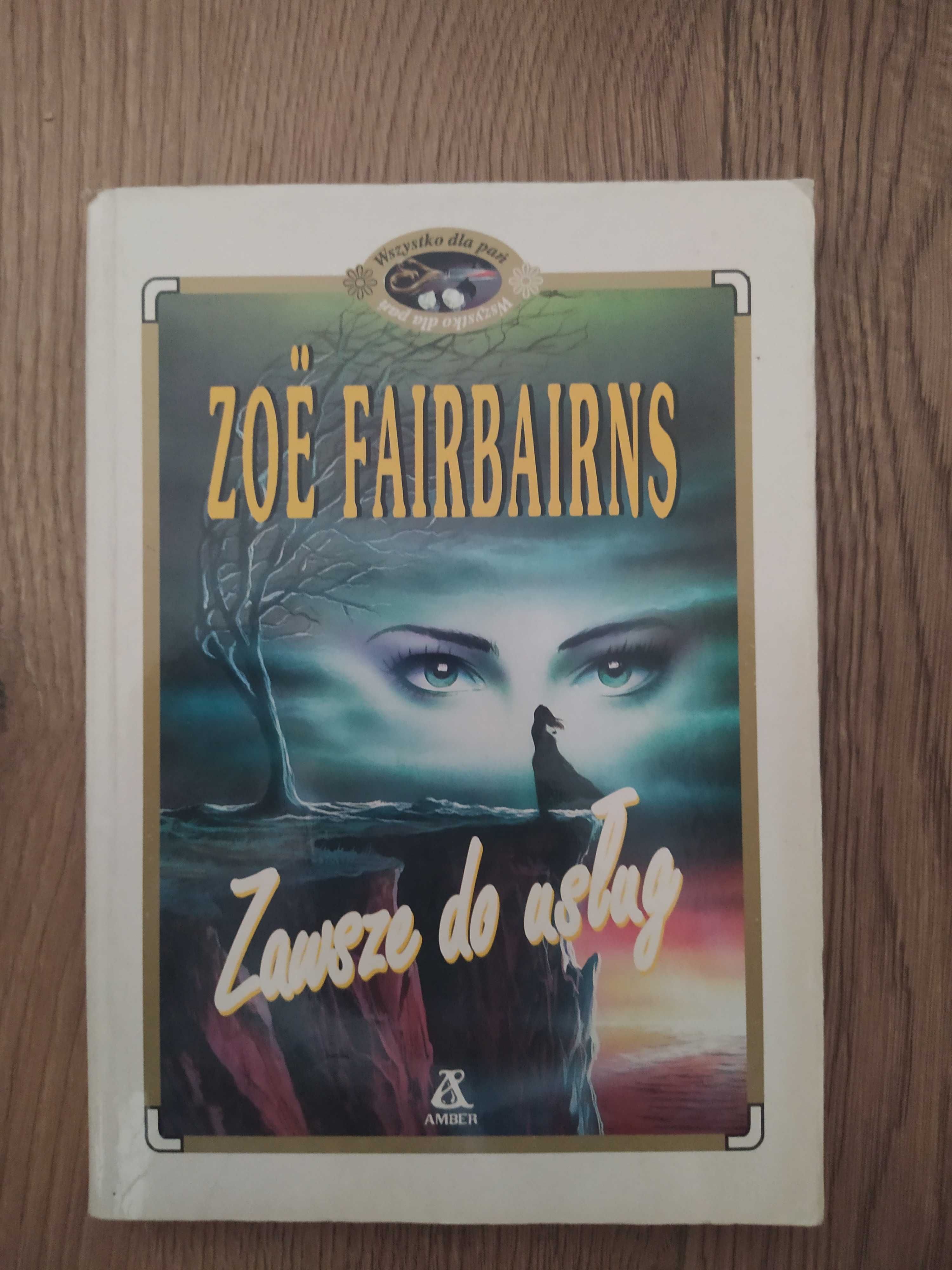 Zawsze do usług - Zoe Fairbairns