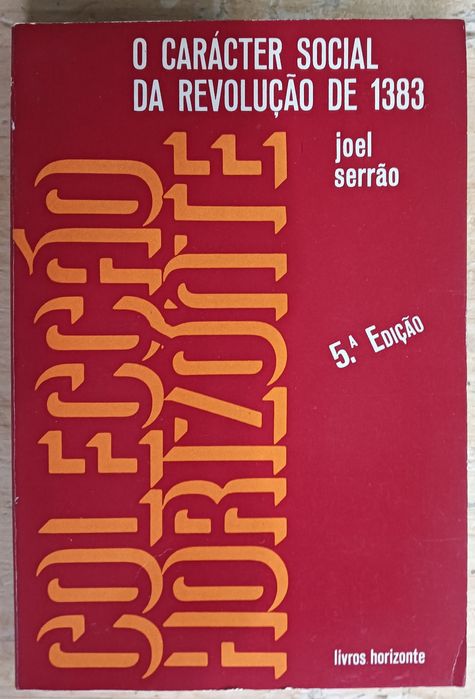 O carácter social da revolução de 1383 . Joel Serrão
