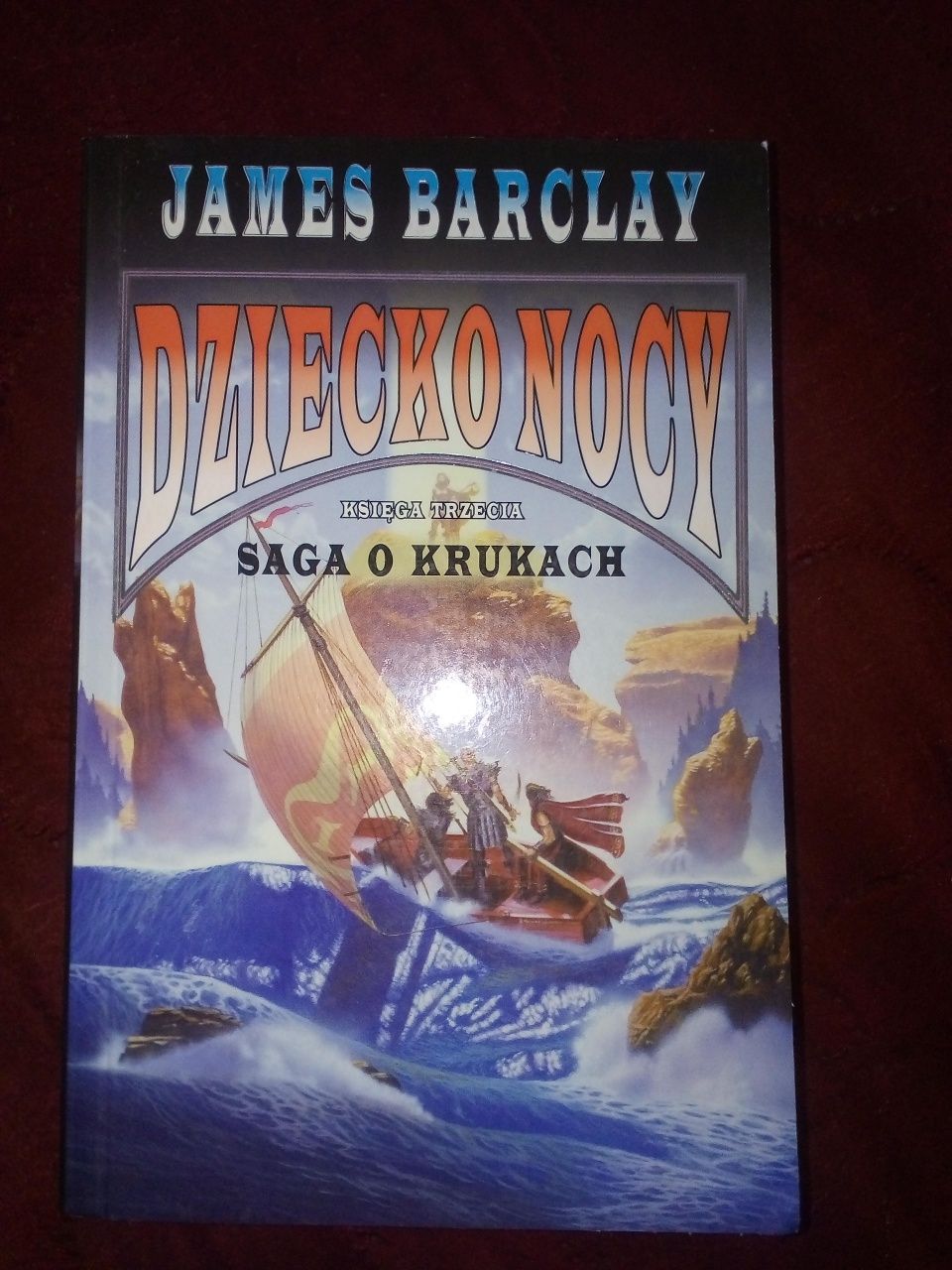 Dziecko nocy Saga o Krukach James Barclay