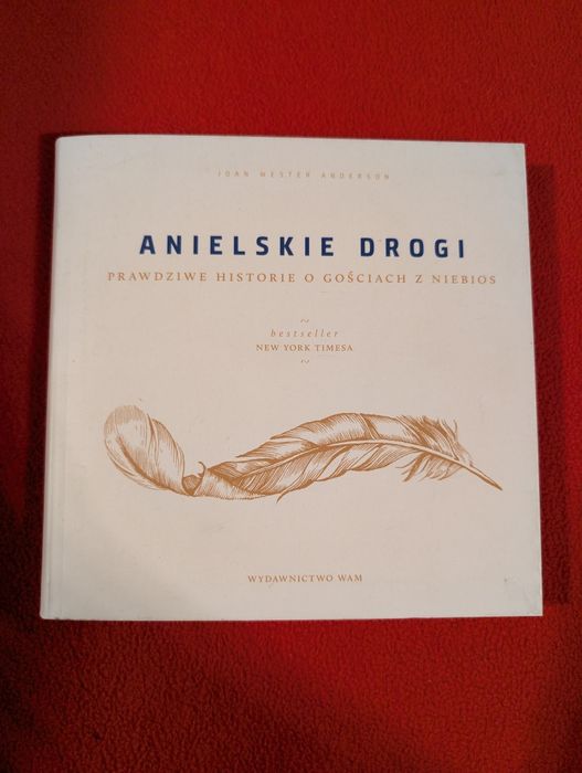 Anielskie drogi Joan Wester Anderson