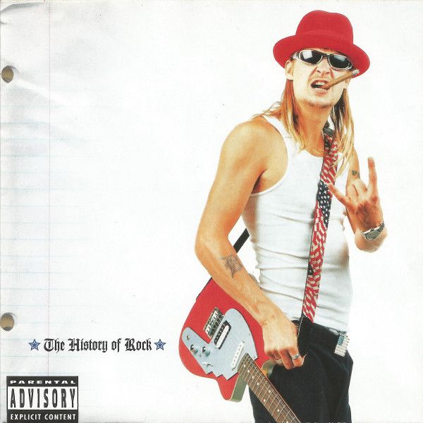 Kid Rock - The History Of Rock [Hard Rock, Funk Metal, Nu Metal]