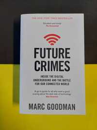 Marc Goodman - Future crimes