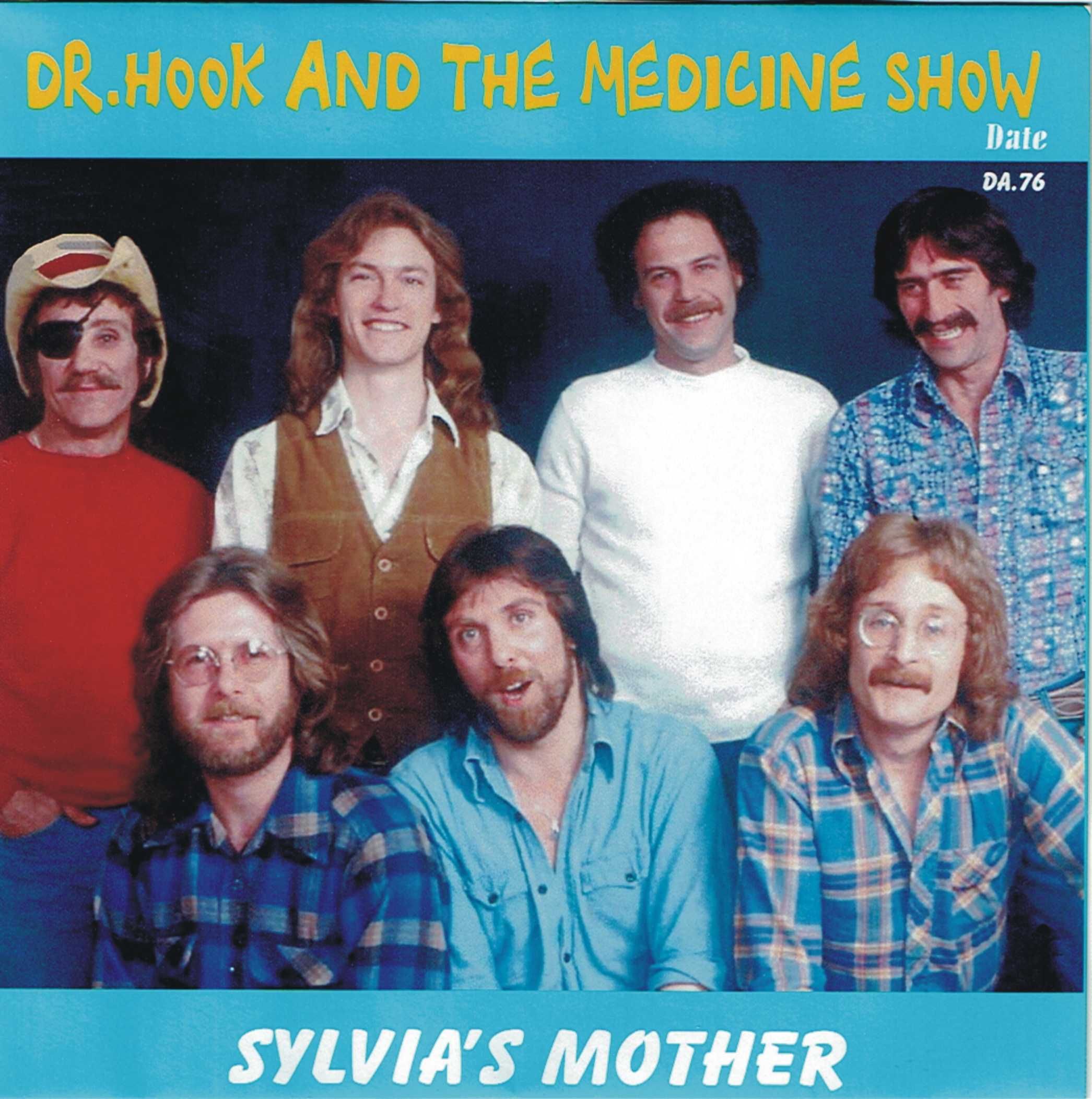Dr. Hook And The Medicine Show* – Sylvia's Mother