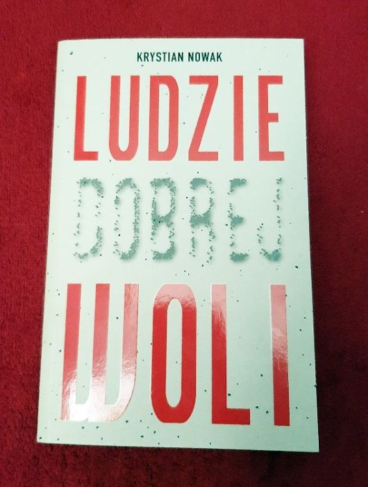 nowa książka triller "Ludzie dobrej woli" Krystian Nowak