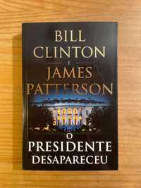 O Presidente Desapareceu - Bill Clinton, James Patterson (p. grátis)