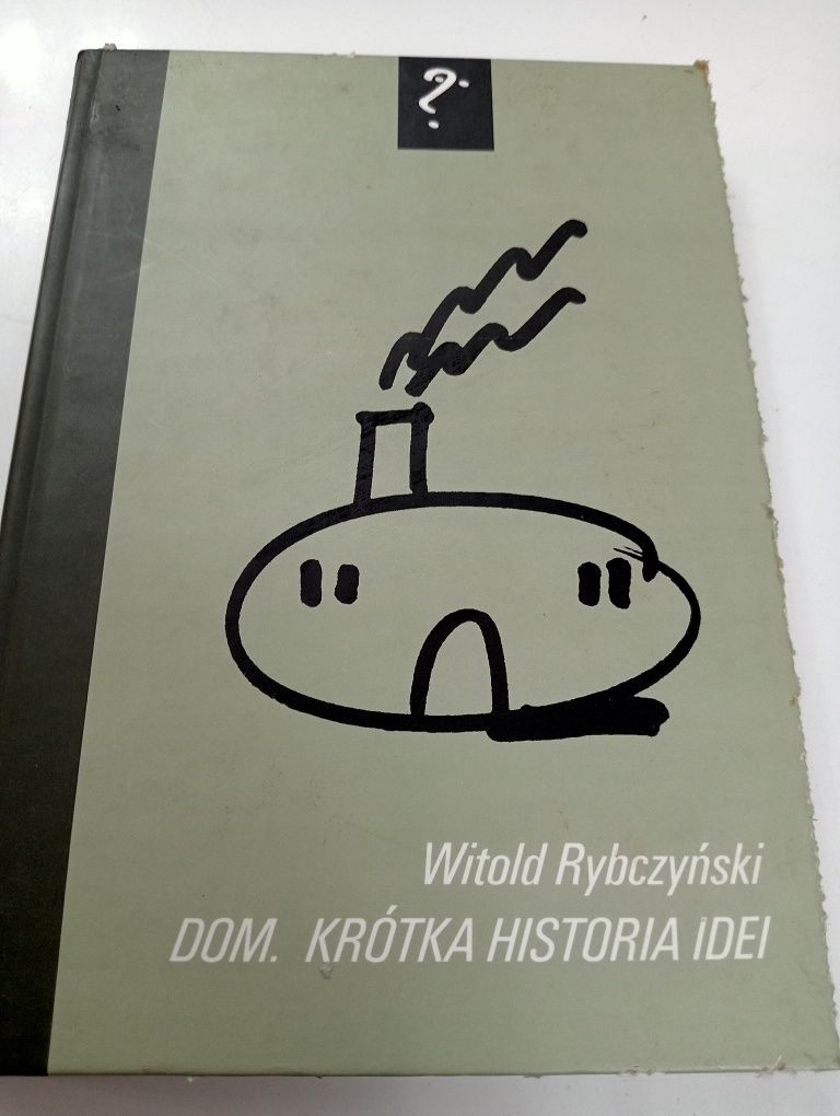 Witold Rybczyński - Dom krótka historia idei (uszkodzona)