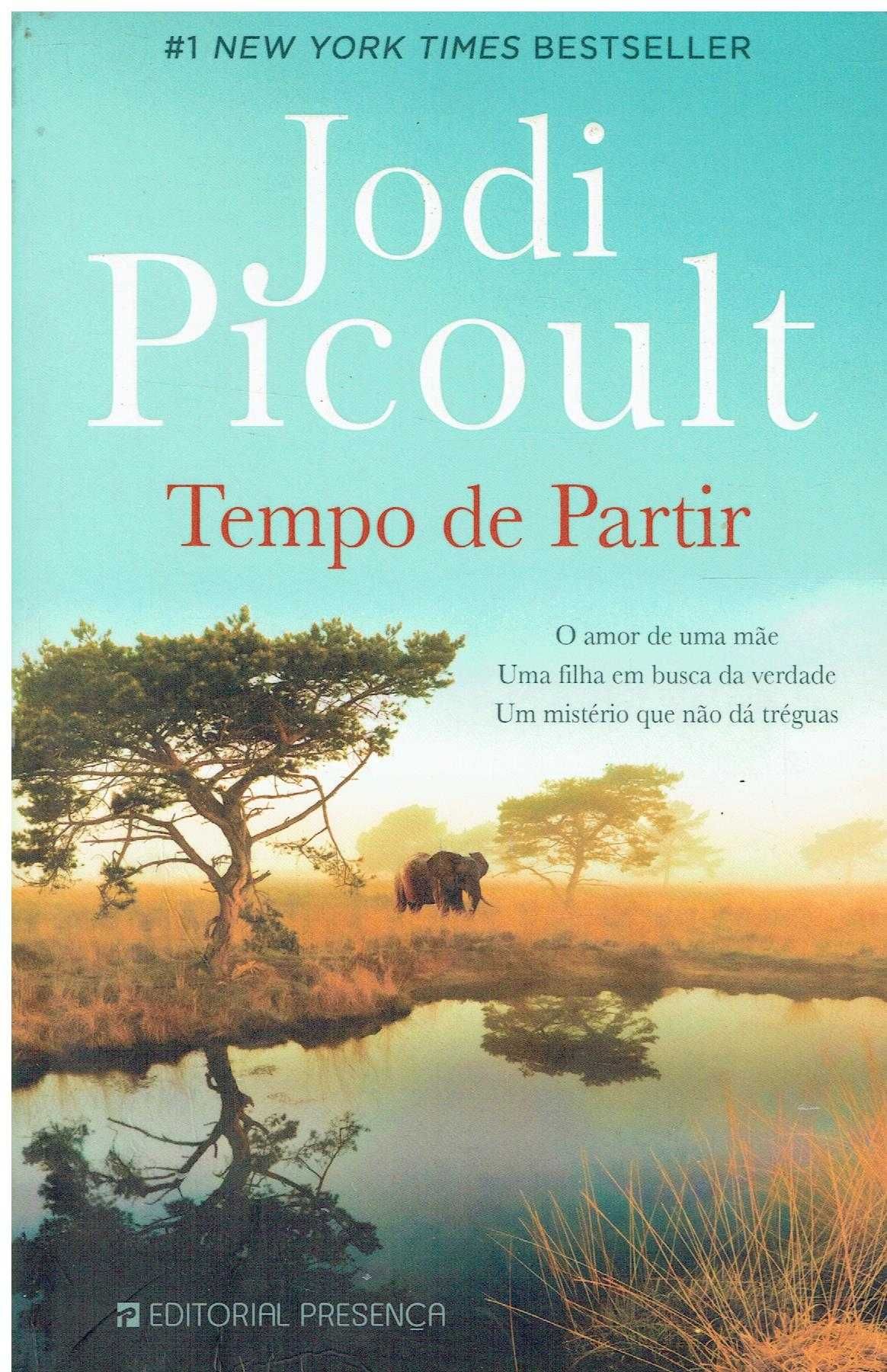 10644

Tempo de Partir
de Jodi Picoult;