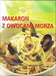 Makaron z owocami morza Gotujemy razem