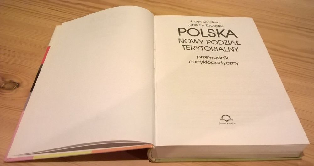 Polska - nowy podział terytorialny - przewodnik encyklopedyczny