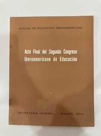 Acta Final del Segundo Congreso Iberoamericano de Educación