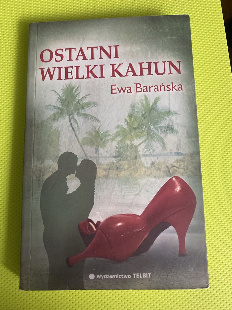 Ostatni Wielki Kahun Ewa Barańska