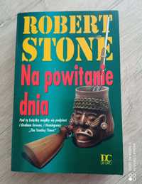 Na powitanie dnia. Robert Stone