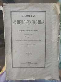 Memorias Historico Genealogicas dos Duques Portuguezes do Seculo XIX