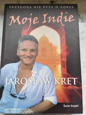 Sprzedam książkę Jarosława Kreta "Moje Indie"