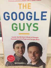 The Google Guys - Larry Page And Sergey Brin - Richard L. Brandt