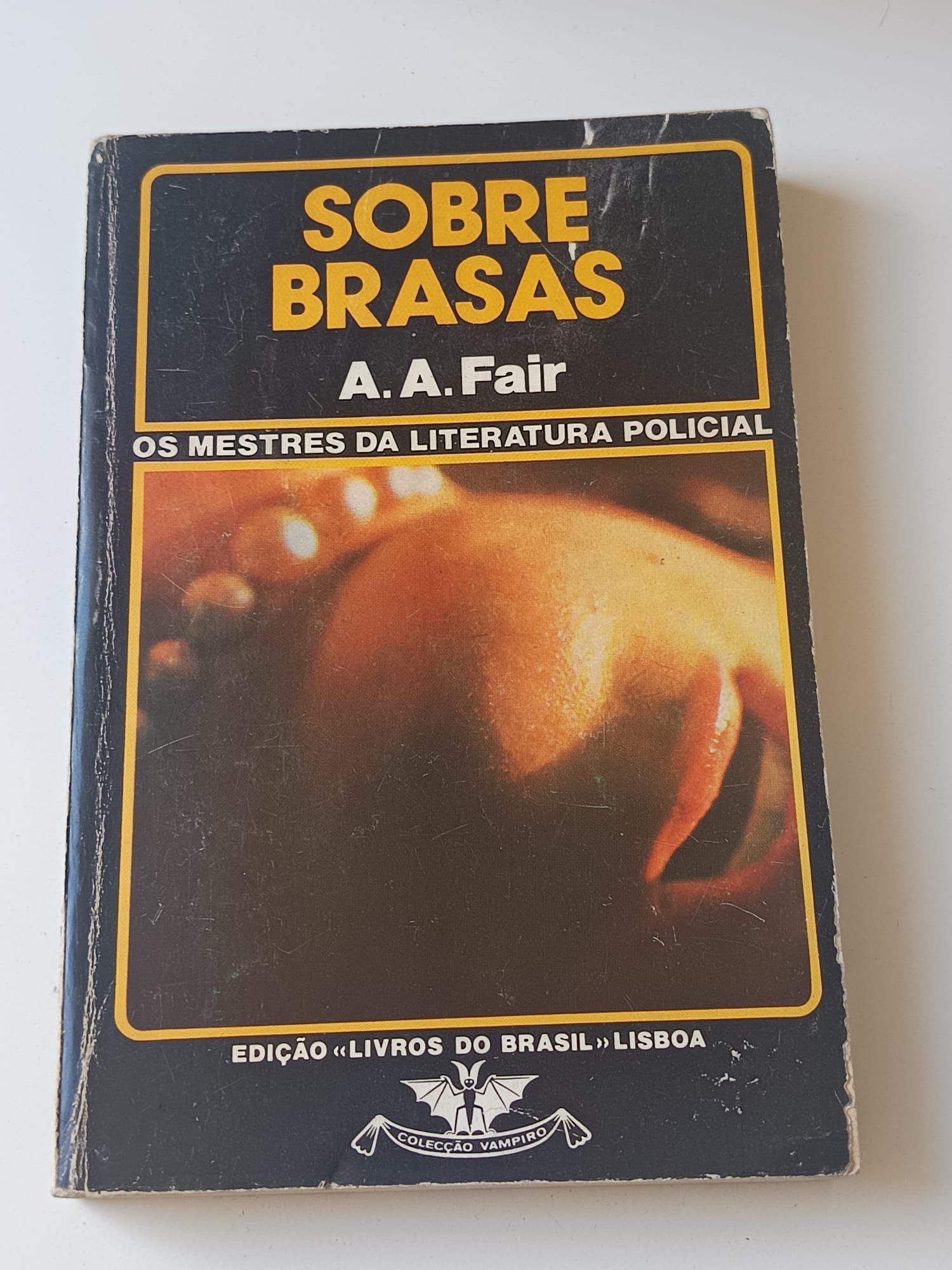 Sobre brasas - A.A. Fair