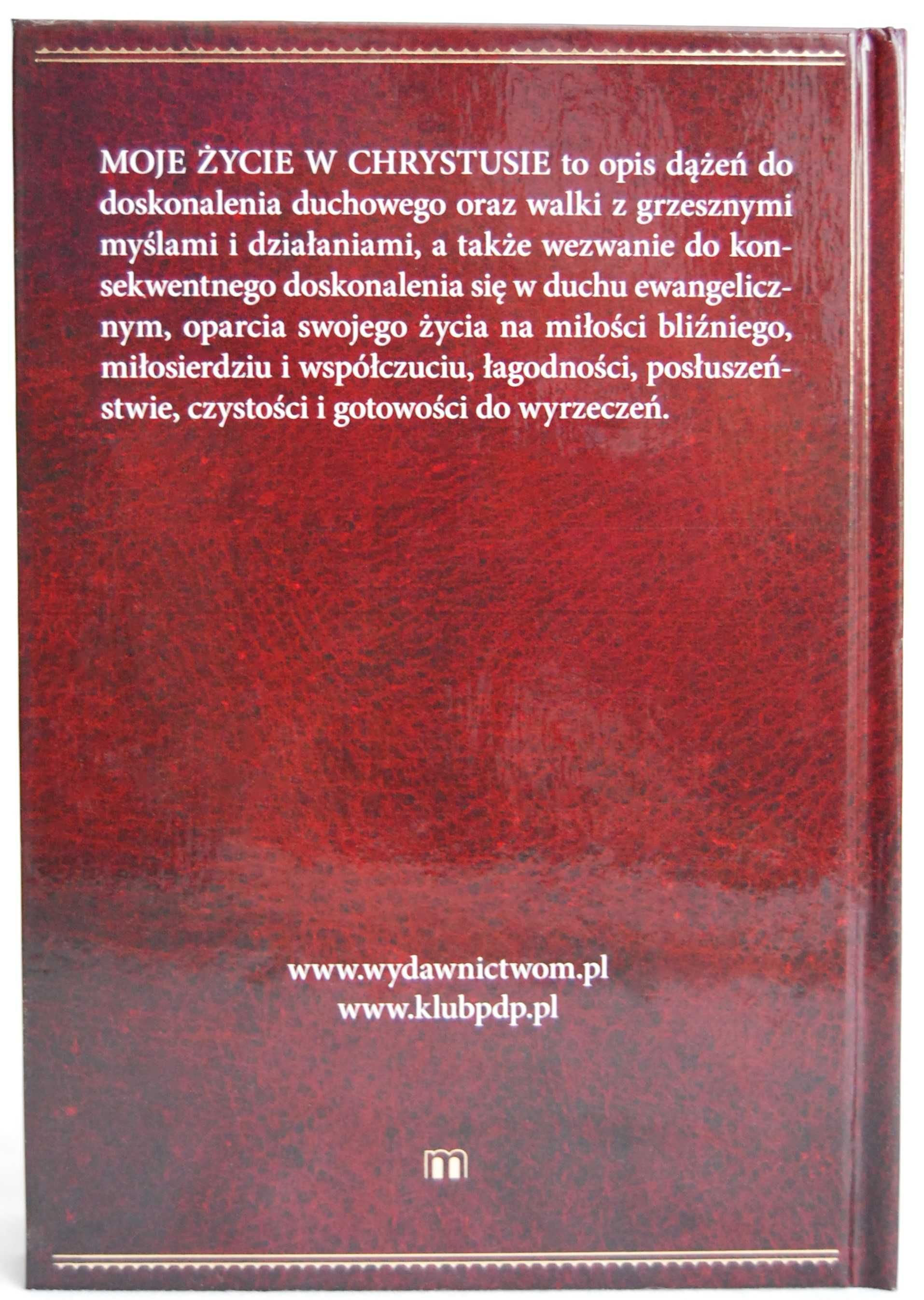 Św. Jan z Kronsztadu. Moje życie w Chrystusie. Wyd. M. Nowa książka