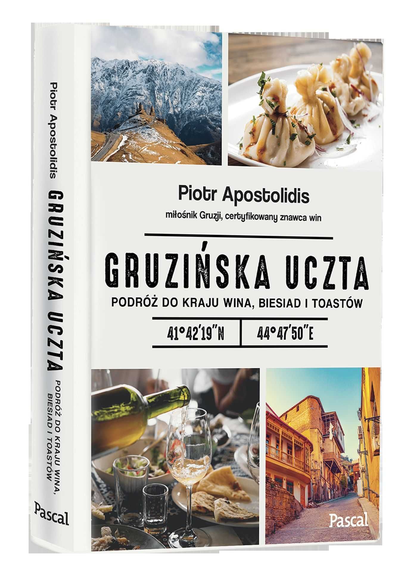 Gruzińska uczta - Piotr Apostolidis ~ NOWA