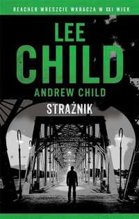 Jack Reacher. Strażnik, Andrew Child, Lee Child