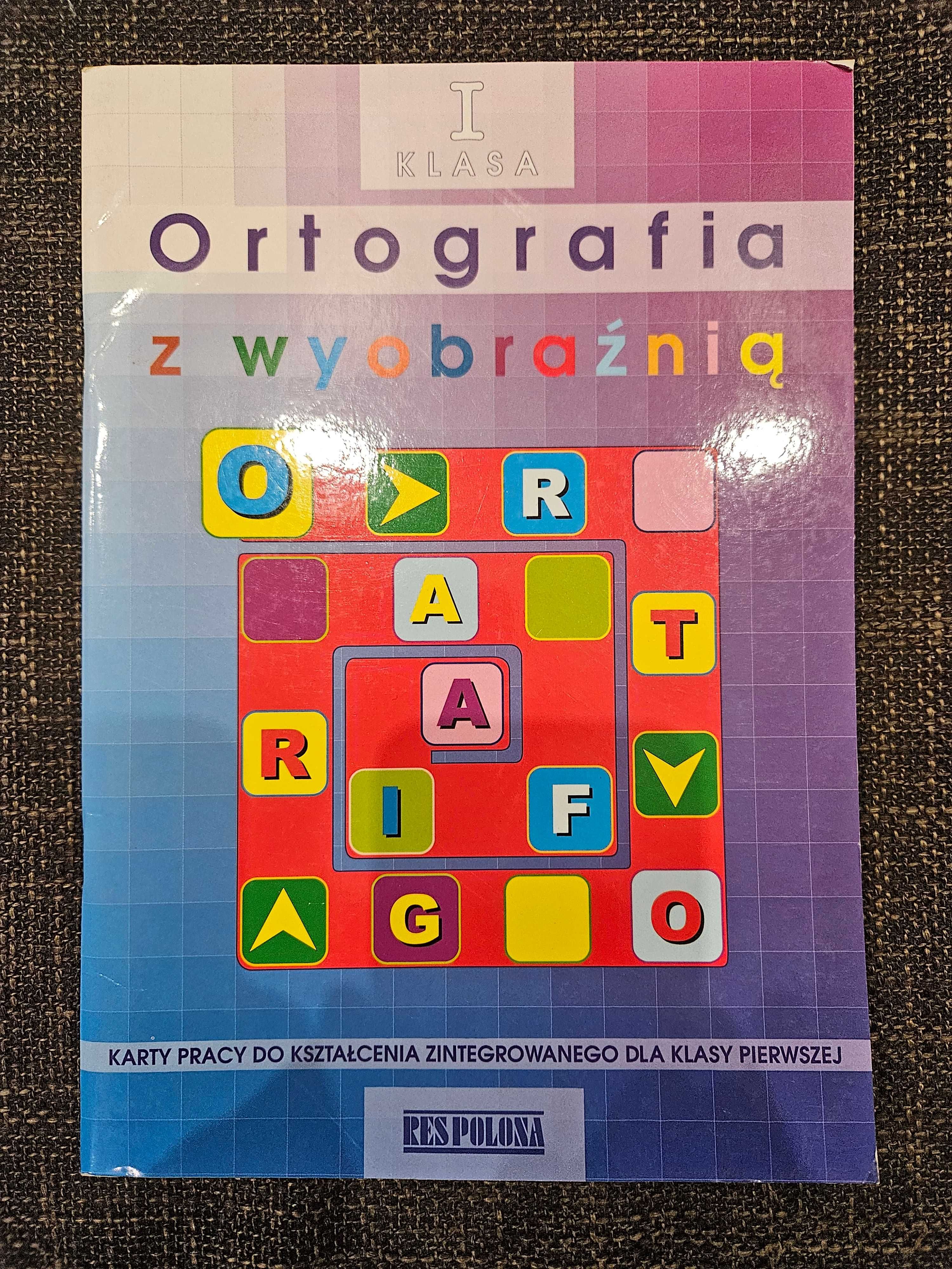 Książka Ortografia z wyobraźnią 1 klasa szkoła podstawowa format A4