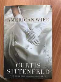 American wife Curtis Sittenfeld книга англійською