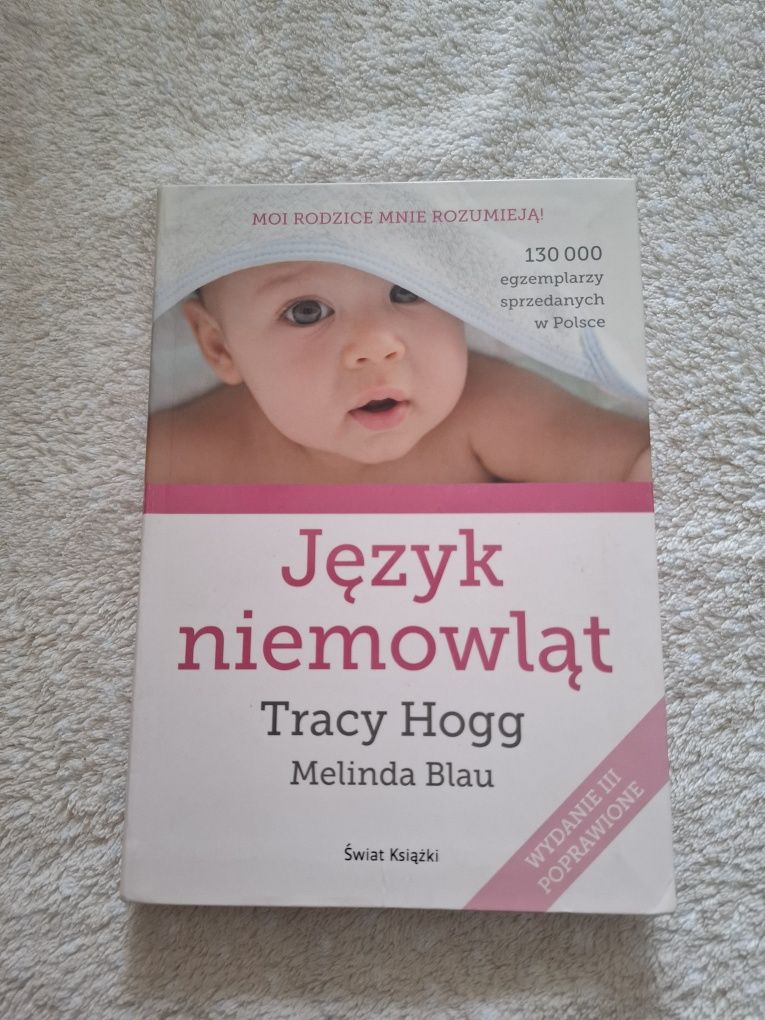 A. Stein "Dziecko z bliska" i T. Hogg "Język niemowląt"