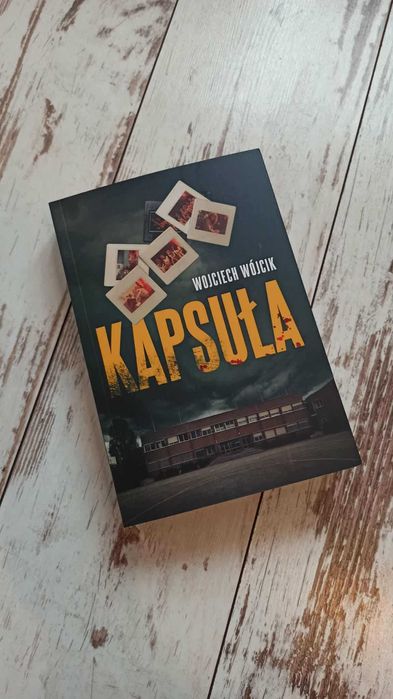 NOWOŚĆ  Kapsuła - Kryminał. Bardzo Wysokie noty!  Wójcik Thriller