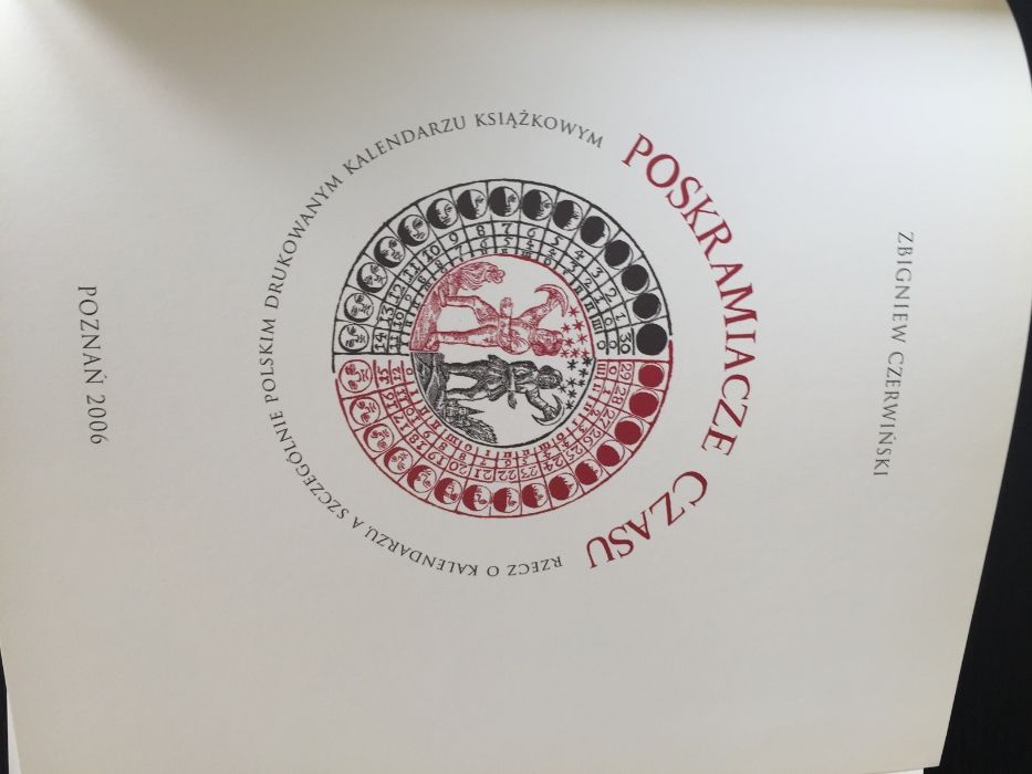 Poskramiacze czasu, rzecz o kalendarzu... - Zbigniew Czerwiński