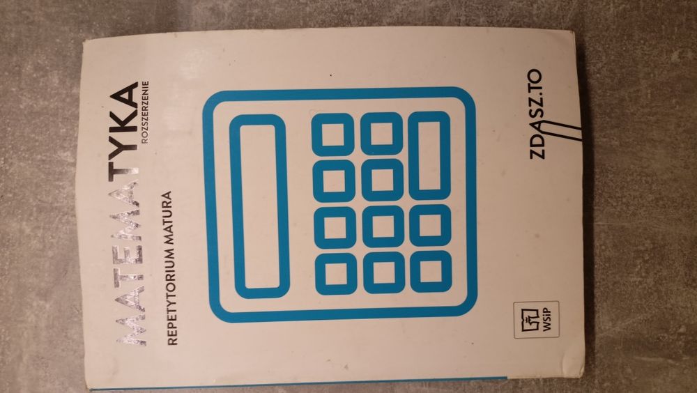 Przygotowanie do matury Matematyka podstawa i rozszerzenie