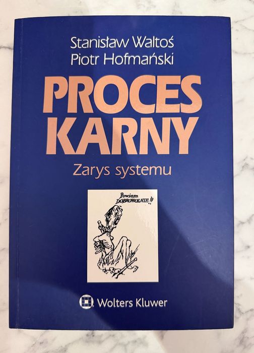 Proces karny Zarys systemu