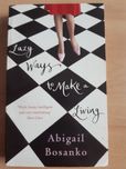 "Lazy ways to make a living" - A. Bosanko (książka w jęz. angielskim)