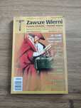 Zawsze wierni dwumiesięcznik tradycji katolickiej dwa numery