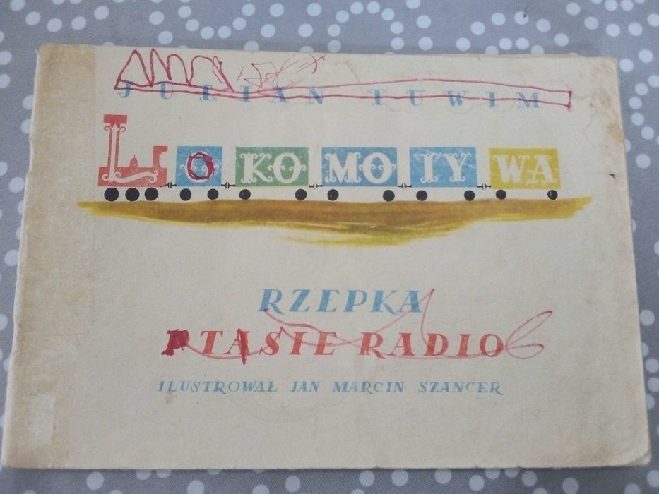 Lokomotywa Rzepka Ptasie radio, Julian Tuwim, il. J.M Szancer 1982r