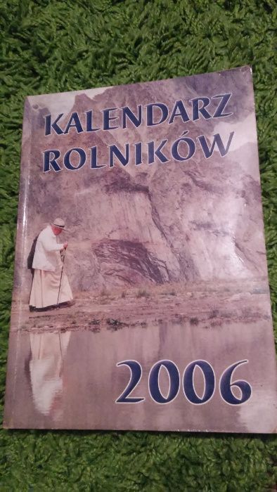 kalendarz rolników 2006 kolekcjonerski egzemplarz i inne roczniki