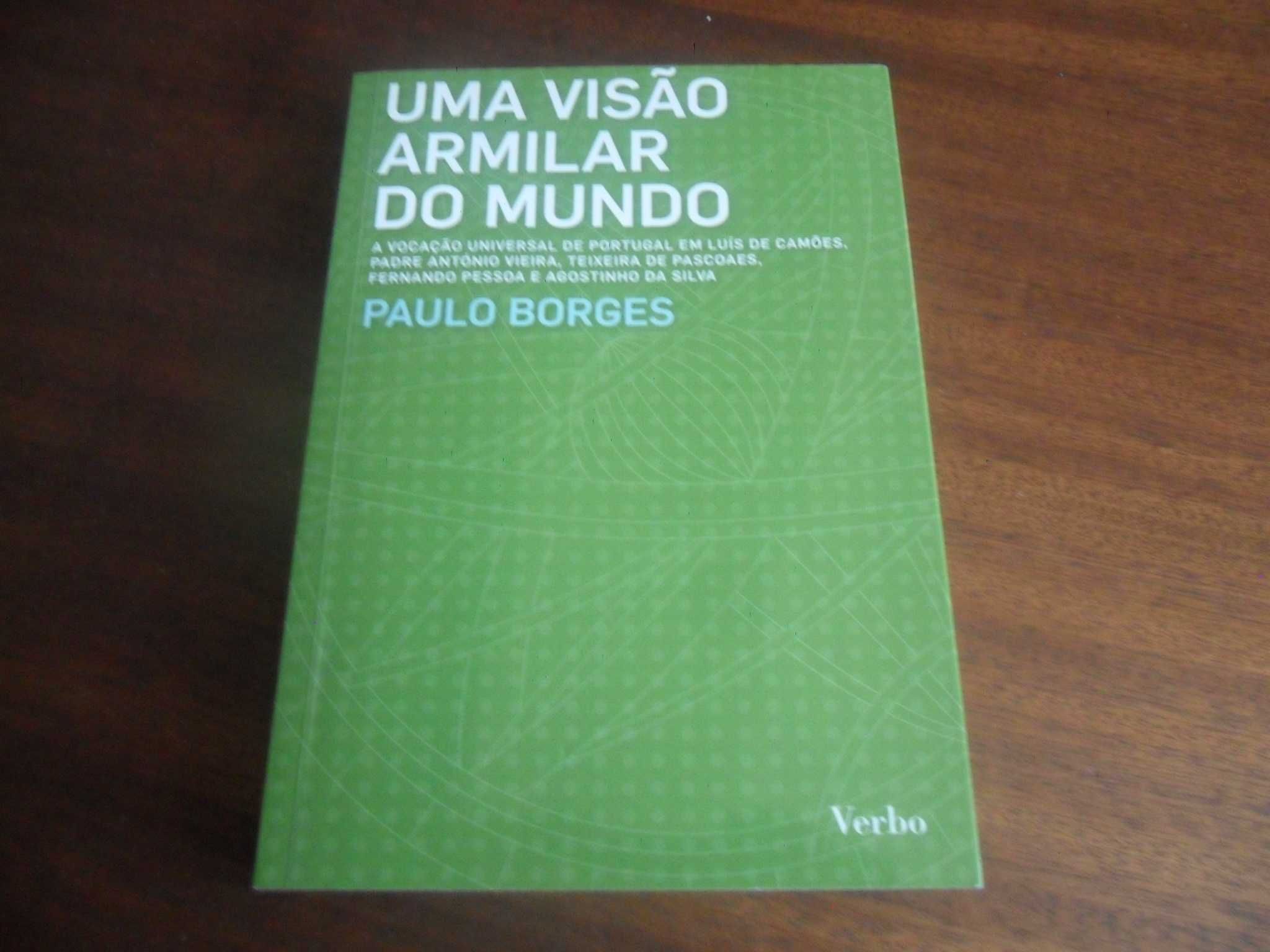 "Uma Visão Armilar do Mundo" de Paulo Borges - 1ª Edição de 2010