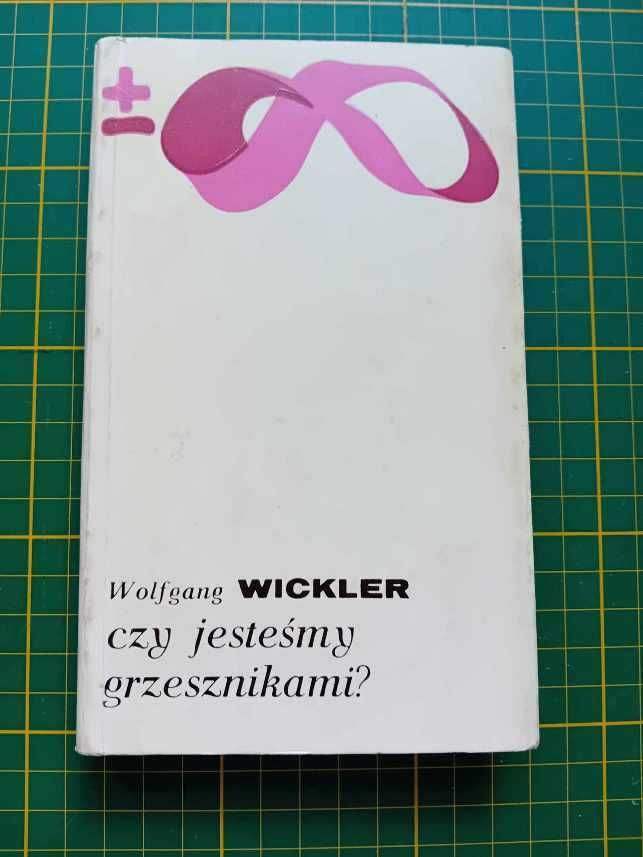 Wolfgang Wickler - Czy jesteśmy grzesznikami?
